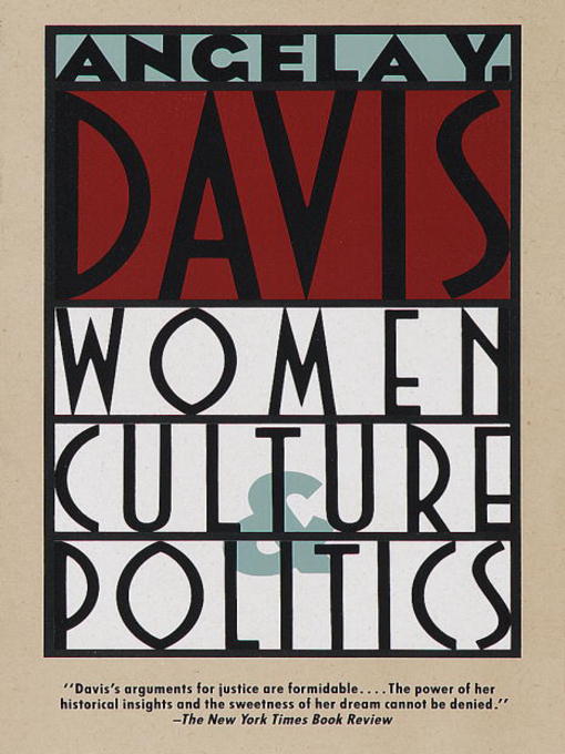 Title details for Women, Culture & Politics by Angela Y. Davis - Wait list